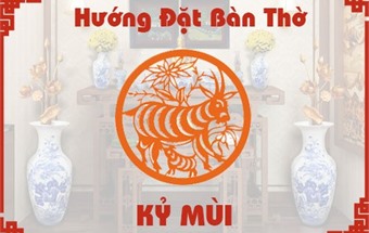 Tuổi Kỷ Mùi đặt bàn thờ hướng nào may mắn, bình an?