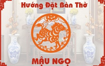 Tuổi Mậu Ngọ đặt bàn thờ hướng nào "rước" tài lộc về nhà?